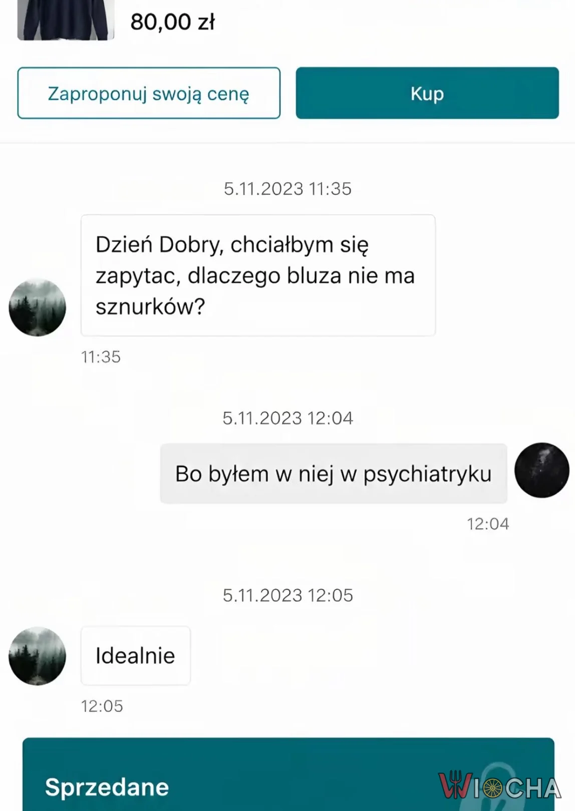 W tej bluzie byłem w psychiatryku