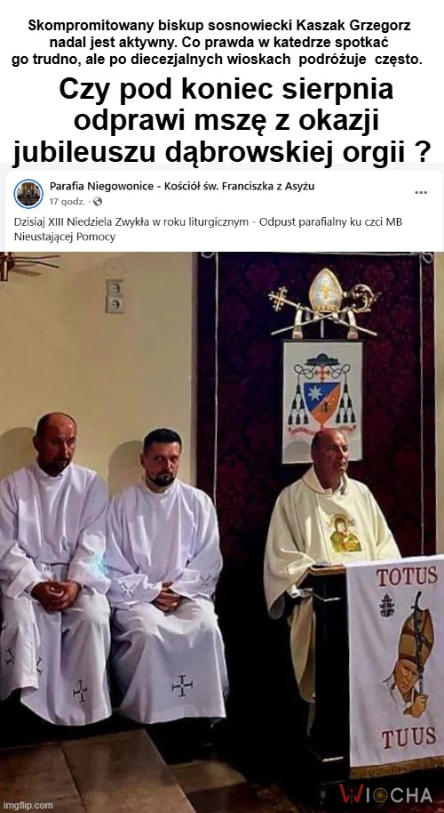 Kaszak Grzegorz . Biskup żenady ciągle aktywny !