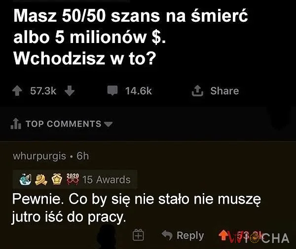 Przynajmniej nie trzeba iść do roboty