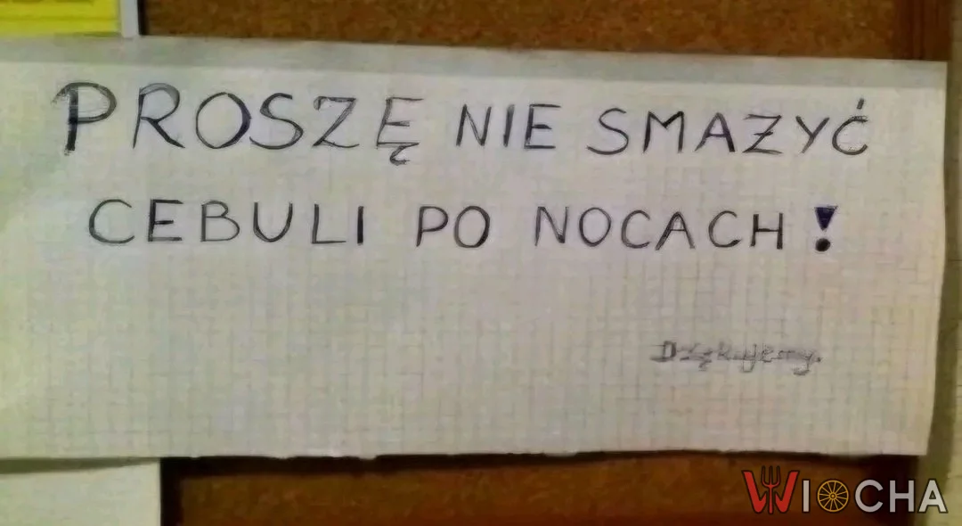 Proszę nie smażyć cebuli po nocach