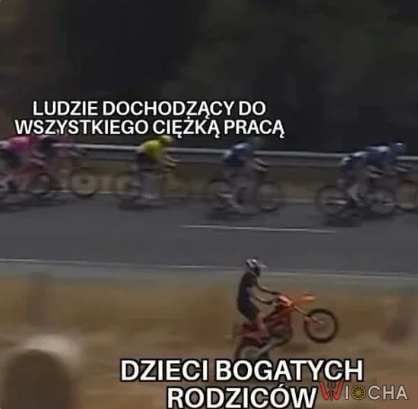 Wystarczy mieć bogatych rodziców