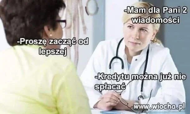 To jest całkiem dobra wiadomość