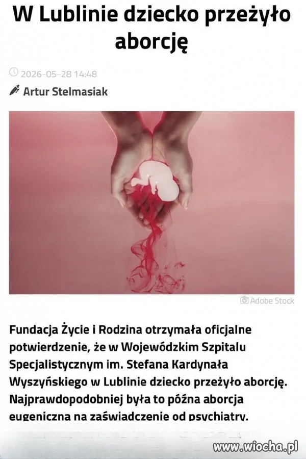 Co? Jak to dziecko przeżyło aborcję?