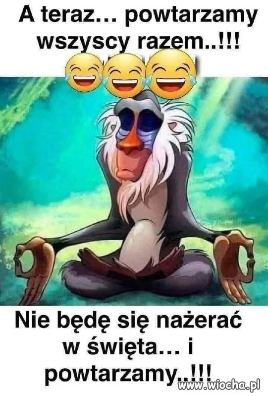A teraz powtarzamy wszyscy razem