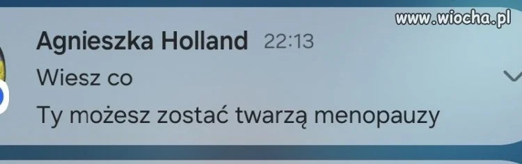 Pani Agnieszko, robi Pani wspaniałe filmy