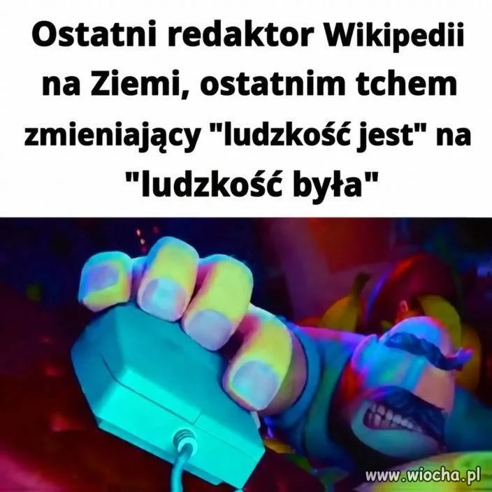 To będzie ostatni pomnik ludzkości