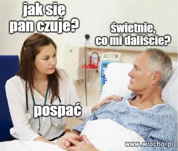 Najlepszym lekarstwem jest sen