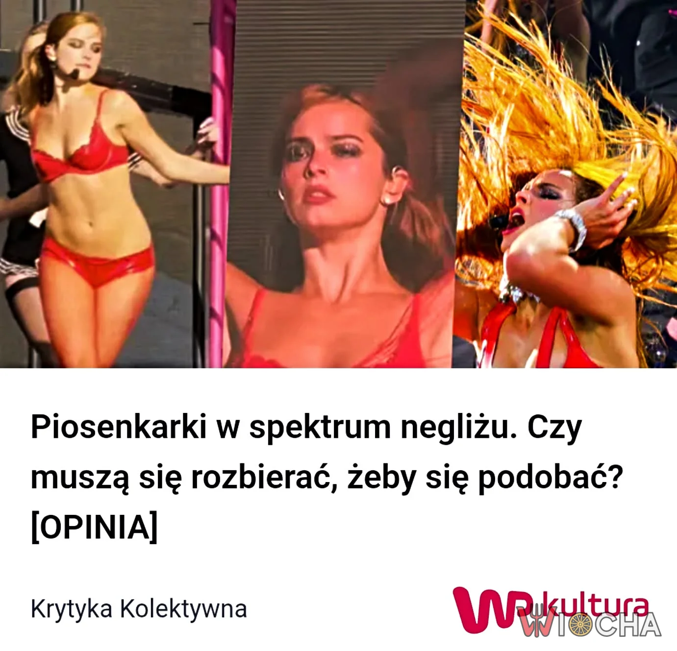Co to znaczy "piosenkarki w spektrum negliżu"?