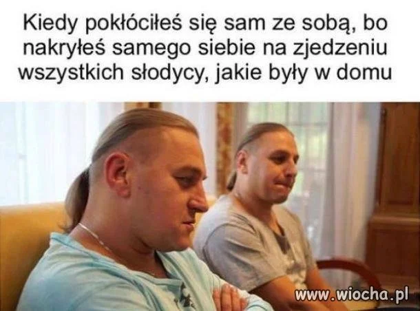 Nie mówcie, że wy tak nie macie