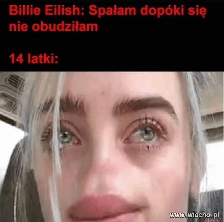 Lubię Billie Eilish