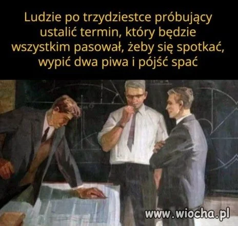 To może spotkamy się za 2 miesiące?