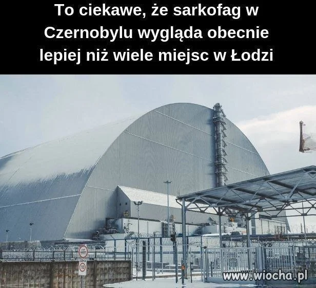 To ciekawe że sarkofag w czernobylu