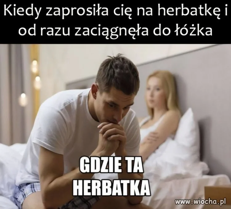 Gdzie jest herbatka?