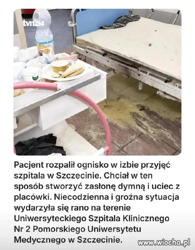 Rozpalił ognisko na izbie przyjęć