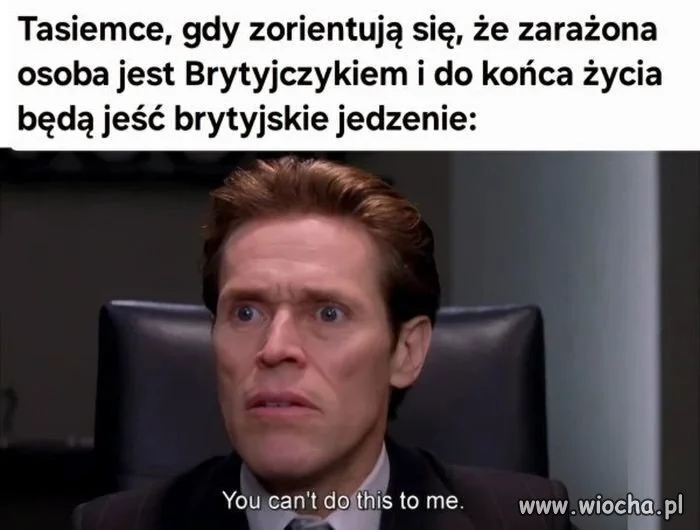 Taka sytuacja na froncie Brytyjczyk vs tasiemiec 
