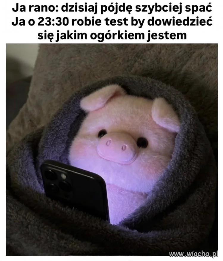 Ja zawsze chcę być małosolnym