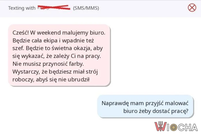 Jeśli przyjdziesz malować biuro, to może cię zatrudnimy