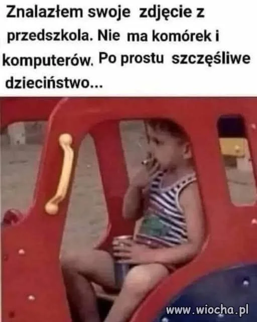 Kiedyś miałeś szluga i piwerko