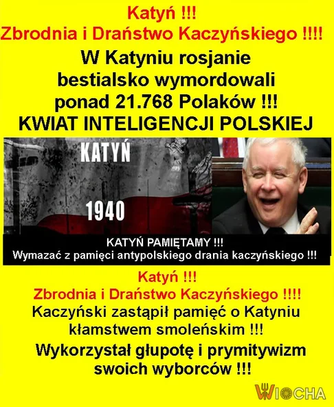 Za czasow PRL Zbrodnia Katynska byla tajemnica! Kaczynski zastapil Katyn Smolenskiem.