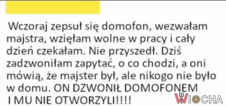 Kiedy majster od domofonu dzwoni domofonem, który ma naprawić