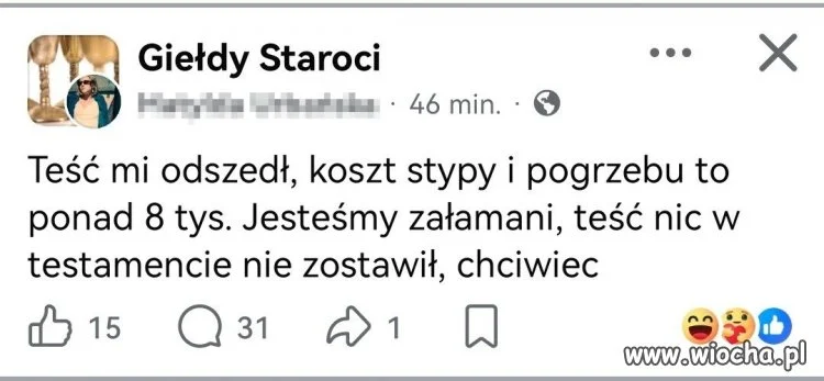 Teść mi odszedł
