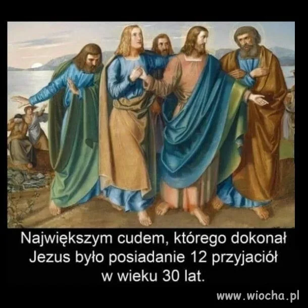 Największym cudem którego dokonał Jezus