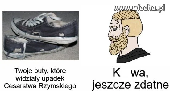 Buty niejedno widziały