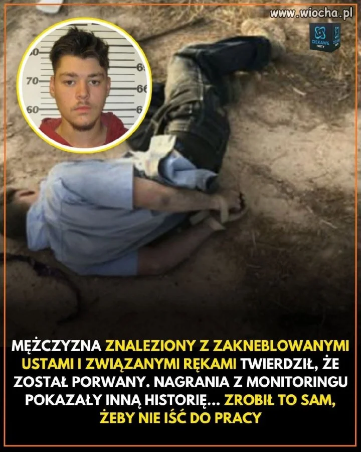 Twierdził, że został porwany