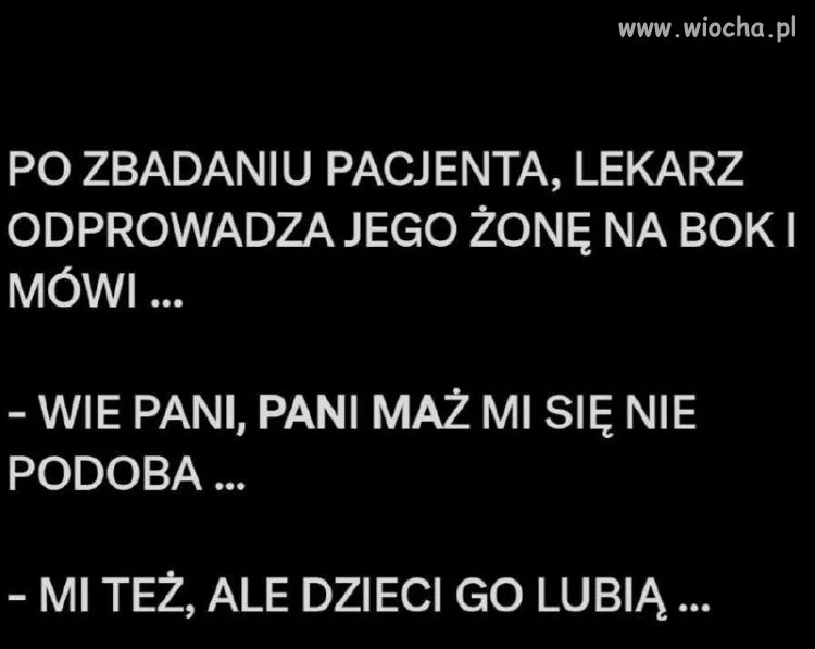 Pani mąż mi się nie podoba