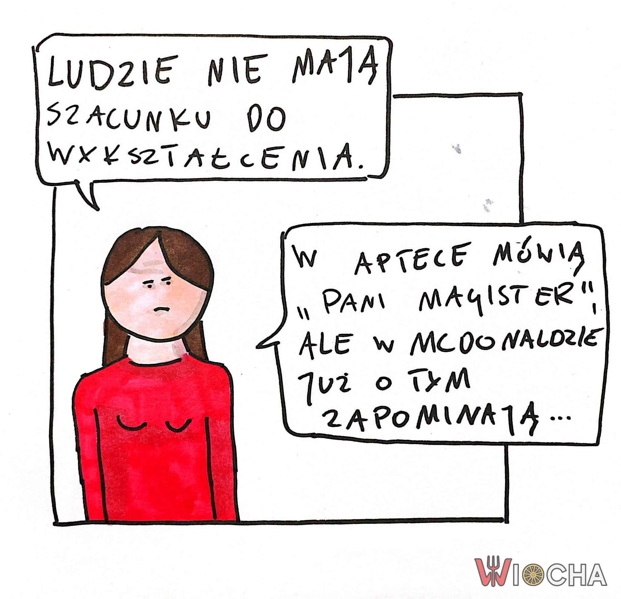 Oni też zasługują na szacunek