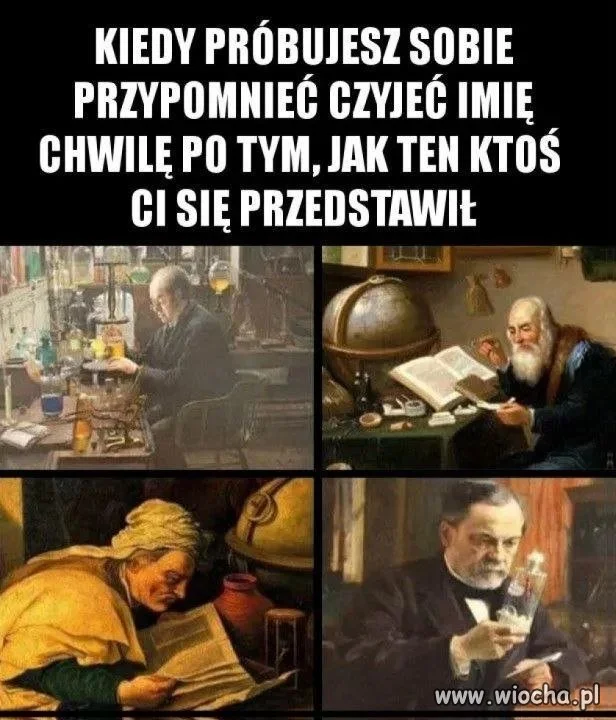 Haha, no oczywiście, że pamiętam