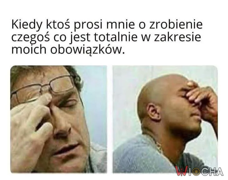 Najgorzej jak każą pracować w pracy