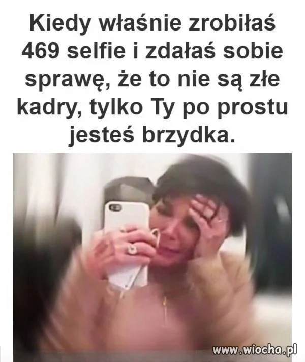 Najgorzej jak zrobisz 20 zdjęć