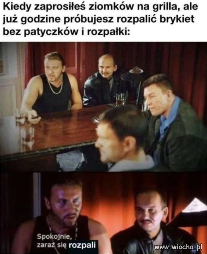 Spokojnie, zaraz się rozpali
