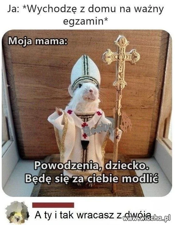Mama słabo się modliła