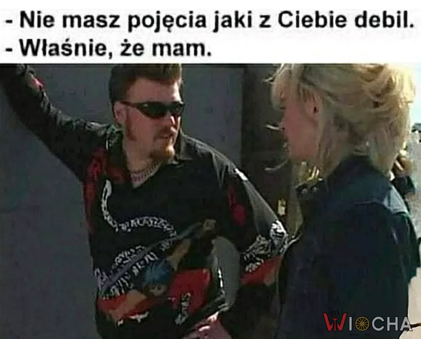 Właśnie, że zdaję sobie z tego sprawę