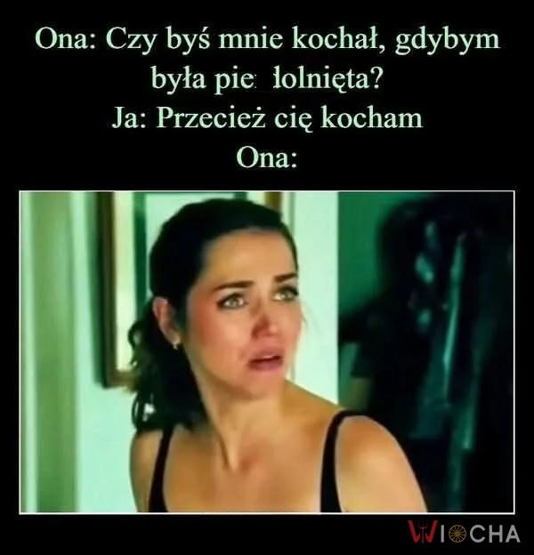 Przecież cię kocham!