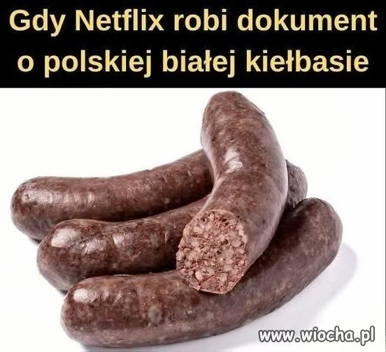 Z białej kiełbasy