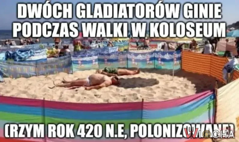 Podczas wakacji nad morzem jest bardzo dużo walk gladiatorów z każdej części Polski :D