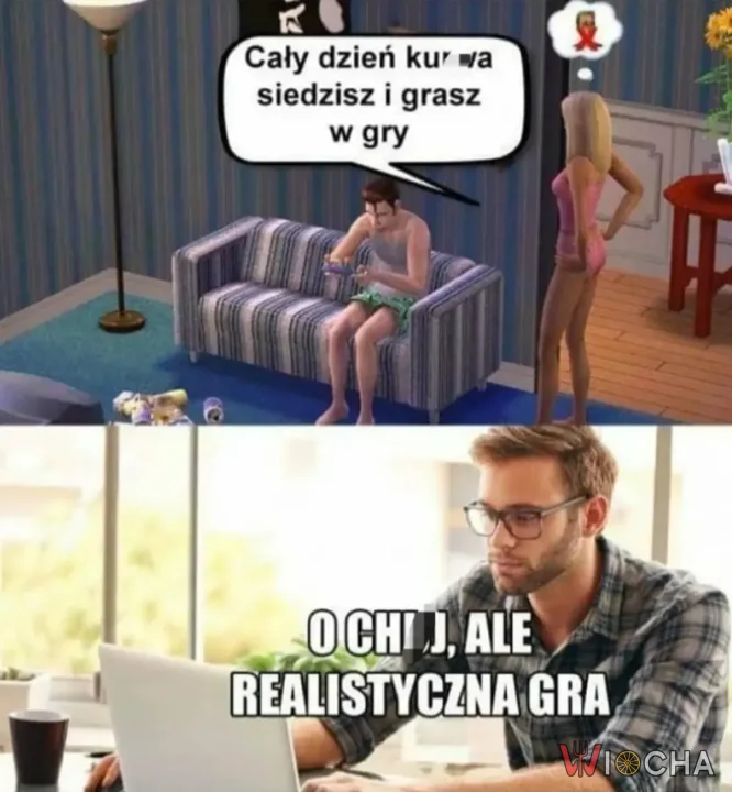 Jak w prawdziwym życiu!