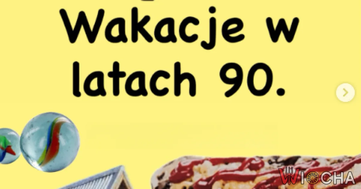 Wakacyjne wspominki