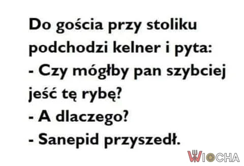 Proszę szybciej jeść
