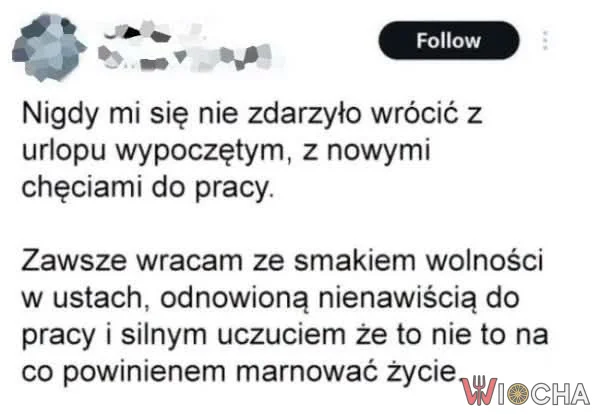 Urlop i bolesny powrót do rzeczywistości