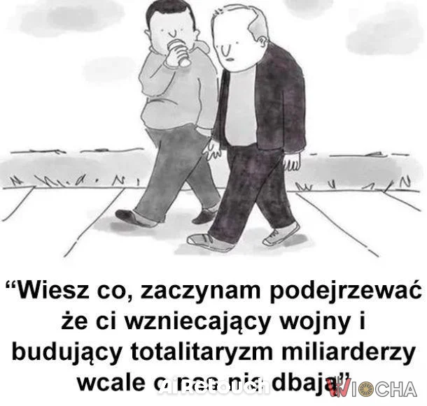 Oni chyba o nas nie dbają