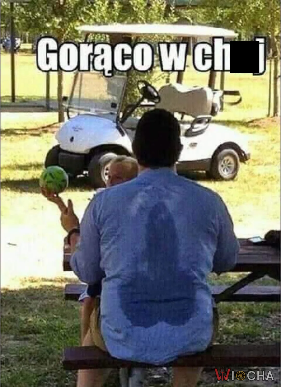 Upał w ch*j!