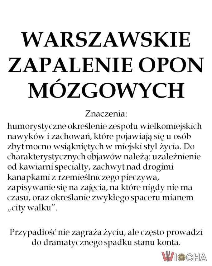 Zapalanie opon mózgowych w stolicy