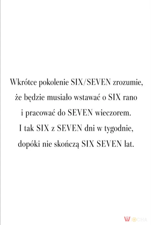 No i będą mieli six seven