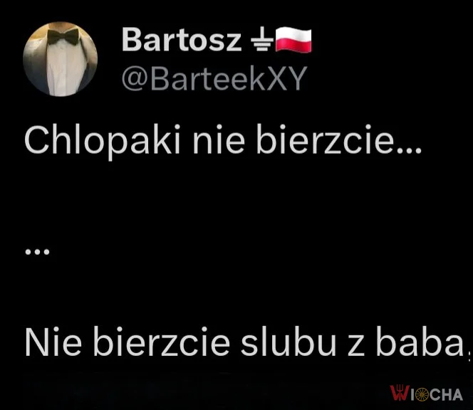 Nie bierzcie ślubu z babą