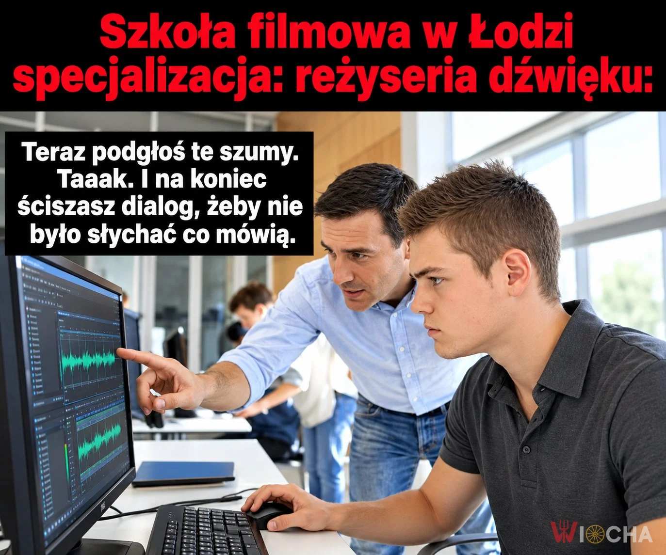 Podgłośnij szumy!