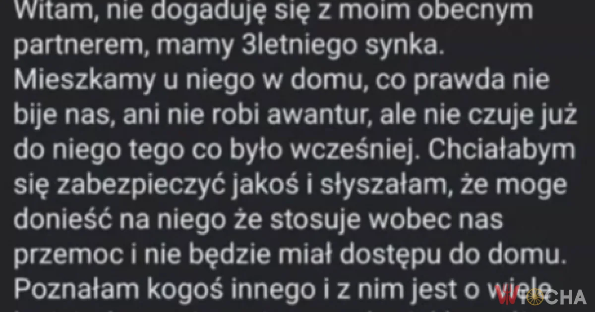Mieszkamy u niego w domu, może jakby się wyprowadził...